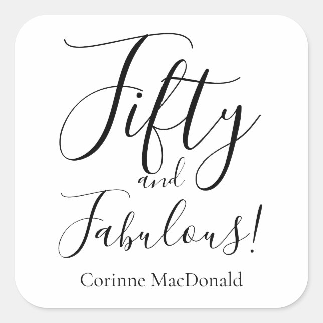 Elegant Fifty and Fabulous 50th Birthday Party Quadratischer Aufkleber (Vorderseite)