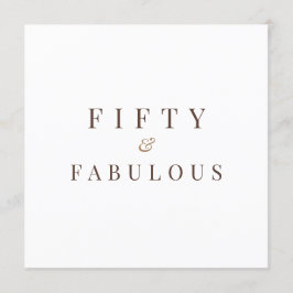 Elegant Fifty & Fabulous 50. Geburtstag Einladung