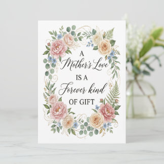Elegant Floral Mother's Love Forever Gift Greeting Karte
