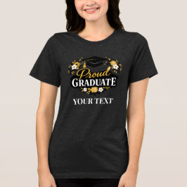 Elegant Floral Proud Graduate Custom Text Women’s Tri-Blend Shirt