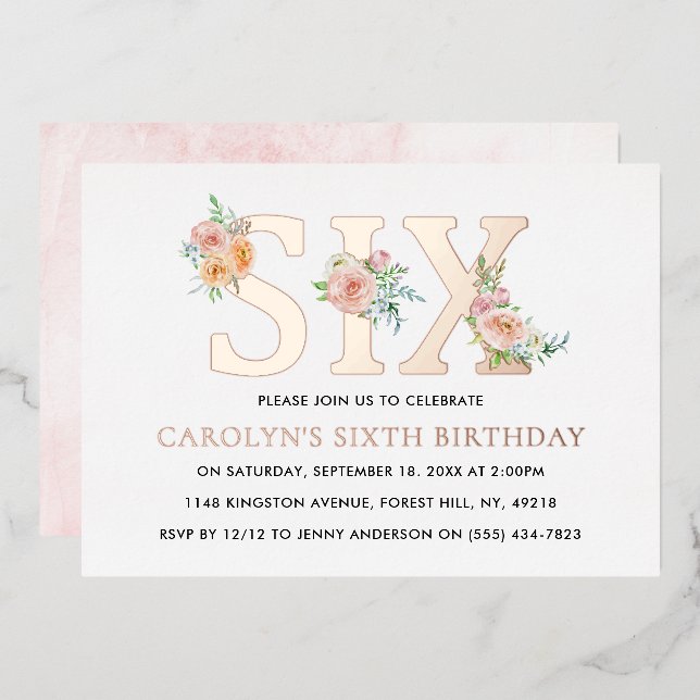 Elegant Floral SIX 6. Geburtstag Real Folieneinladung (Vorderseite/Rückseite)