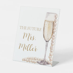 Elegant Girl Pearls und Prosecco Future Frau Sign Sockelschild