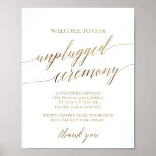 Elegant Gold Calligraphy Unplugged Zeremony Sign Poster