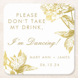Elegant Gold Floral "Nimm meinen Drink nicht!" Rechteckiger Pappuntersetzer
