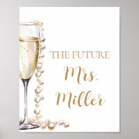 Elegant Gold Pearls und Prosecco Future Frau Sign