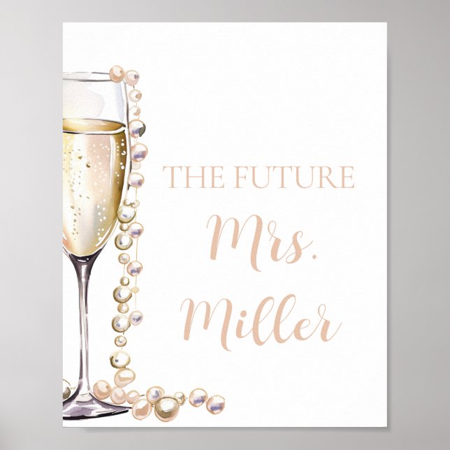Elegant Gold Pearls und Prosecco Future Frau Sign Poster (Vorne)