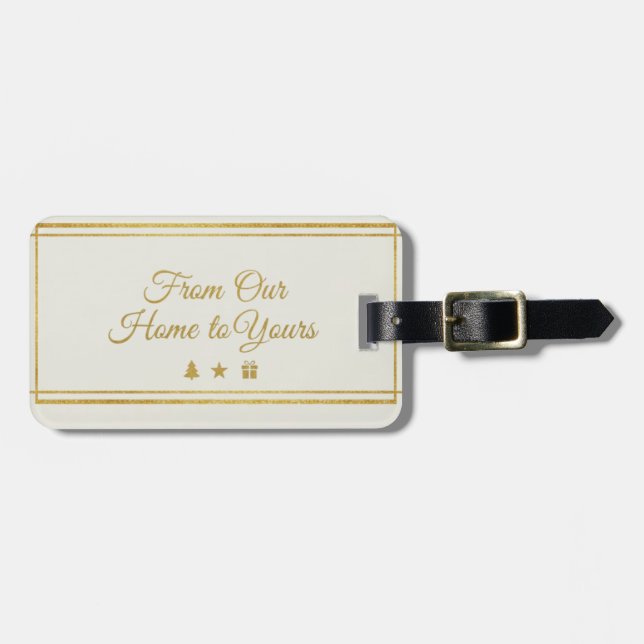 Elegant Gold Script "From Our Home to Yours" Holid Gepäckanhänger (Vorderseite horizontal)