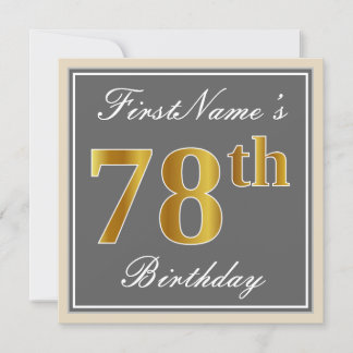 Elegant, grau, Imitate Gold 78. Geburtstag + Name Einladung