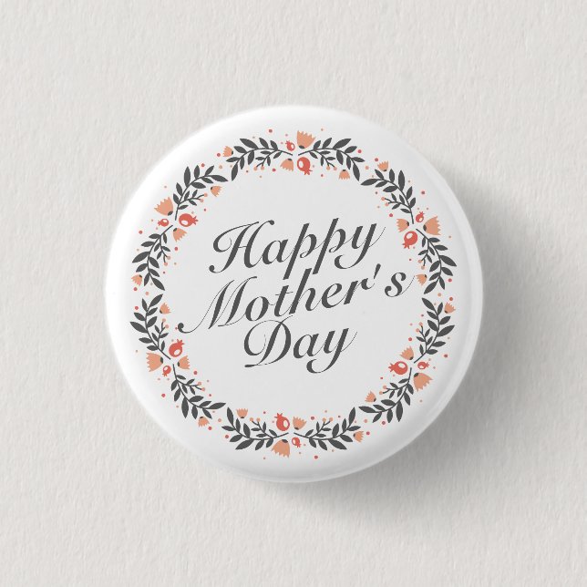 Elegant Happy Mother Day Floral Button Button (Vorderseite)