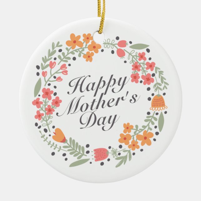 Elegant Happy Mother's Day Floral Wreath Keramik Ornament (Vorne)