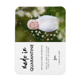 Elegant Made in Quarantine Vertical Newborn Baby Magnet