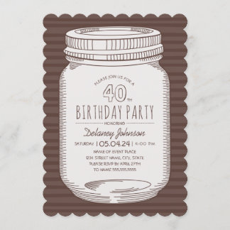 Elegant Mason Jar Rustic 40. Geburtstag Party Einladung