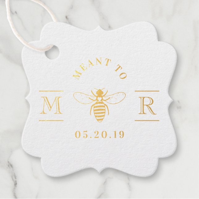 Elegant Meant to Bee Honey Wedding Gold Foil Geschenkanhänger (Vorderseite)