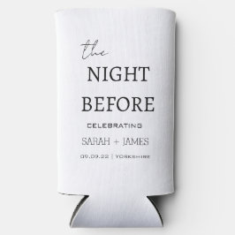 Elegant minimalistisch Die Nacht vor der Hochzeit Selters Dosenkühler