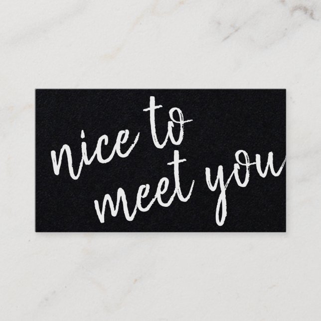 Elegant Minimalistisch Nice to Meet You Black Kraf Visitenkarte (Vorderseite)