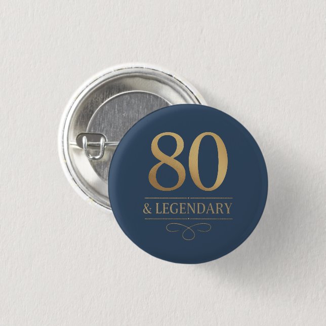 Elegant Navy & Gold 80. & Legendary Birthday Button (Vorne & Hinten)