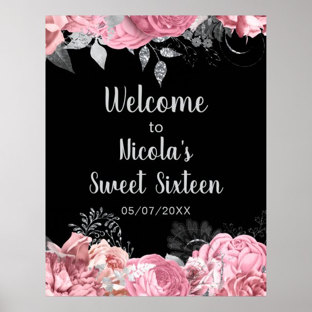Elegant Pink and Silver Flowers Sweet Sixteen  Poster (Vorne)