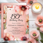 Elegant Pink Poppies Floral 50th Birthday Party Einladung<br><div class="desc">Elegant pink poppies floral design "50th Birthday Party" design featuring a floral frame of varying shades of pink poppies on a distressed pink background.</div>
