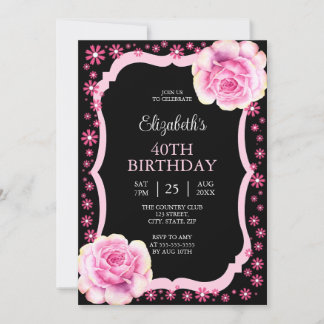 Elegant Rosa Rose Floral Black 40. Geburtstag Einladung