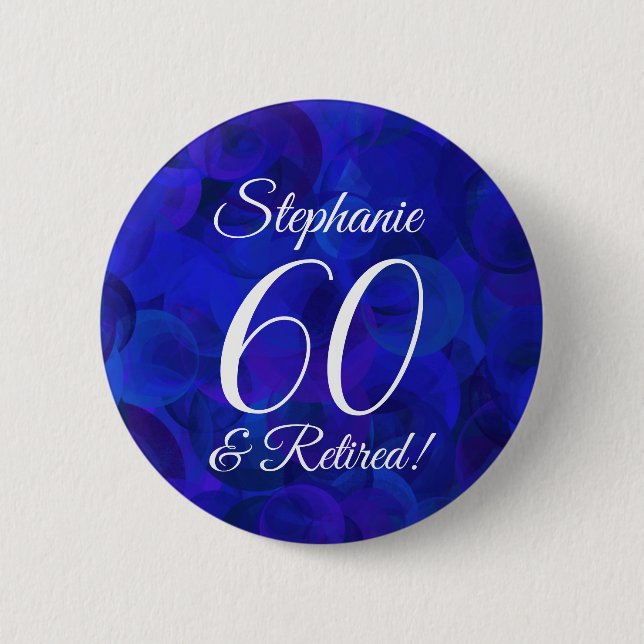 Elegant Royal Blue 60 und Remüde Rente Party Button (Vorderseite)