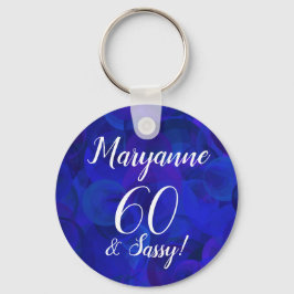 Elegant Royal Blue 60 und Sassy Birthday Name Schlüsselanhänger