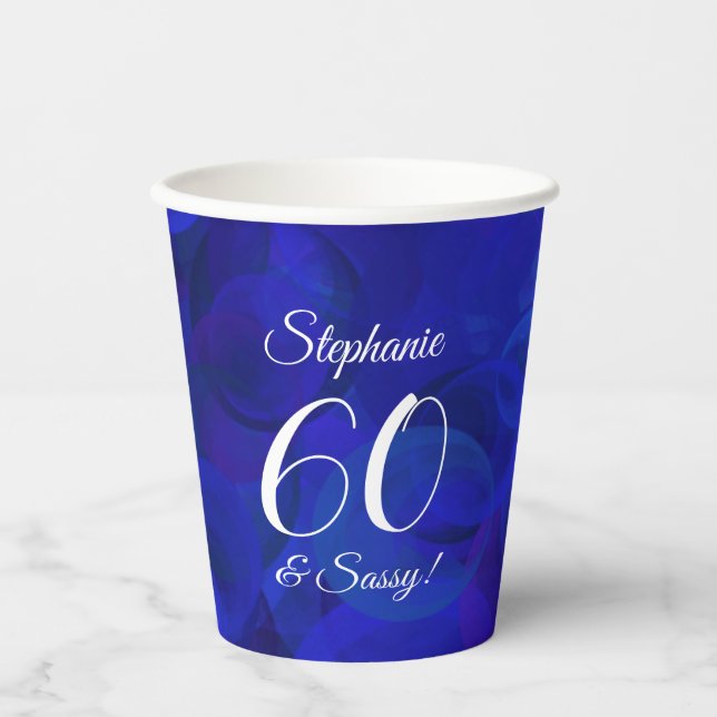 Elegant Royal Blue 60 und Sassy Birthday Party Pappbecher (Vorderseite)