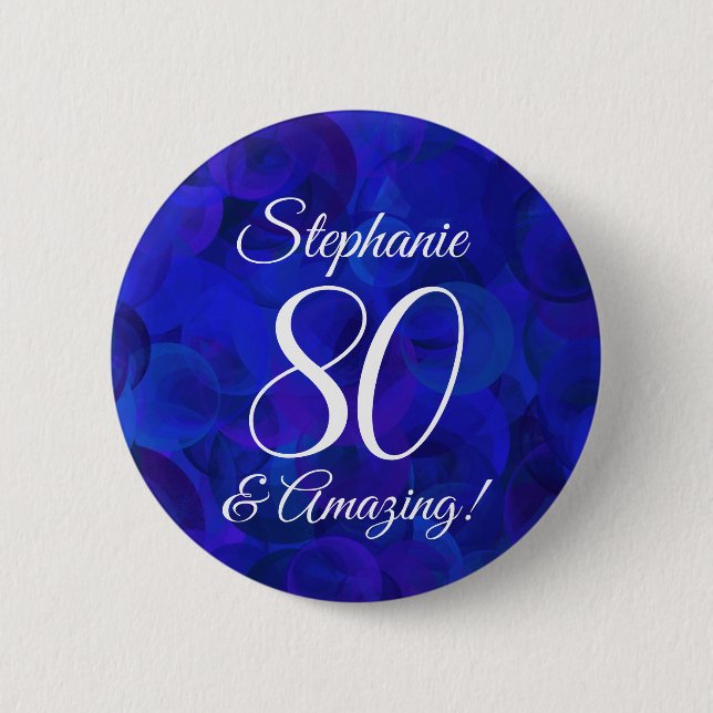 Elegant Royal Blue 80 und Phantastisch Geburtstag Button (Vorderseite)