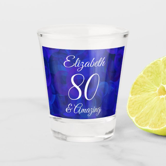 Elegant Royal Blue 80 und Phantastische Geburtstag Schnapsglas (Vorderseite)