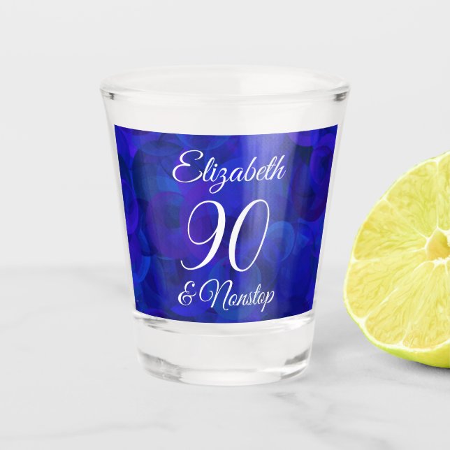 Elegant Royal Blue 90 und Nonstop Birthday Party Schnapsglas (Vorderseite)