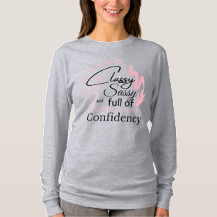 Elegant Sassy Selbstbewusstsein Damen Langarmshirt T-Shirt