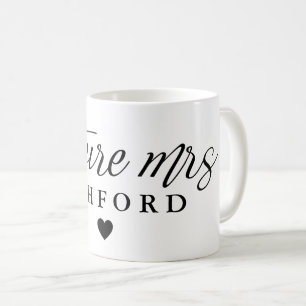 Elegant Script Future Mrs. Kaffeetasse