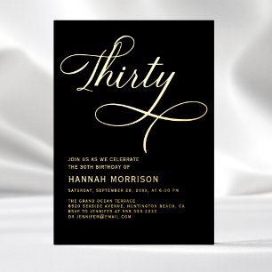 Elegant Script Thirty Black Gold 30. Geburtstag Folieneinladung