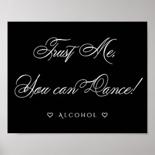 Elegant Sie können tanzen   Funny White Calligraph Poster