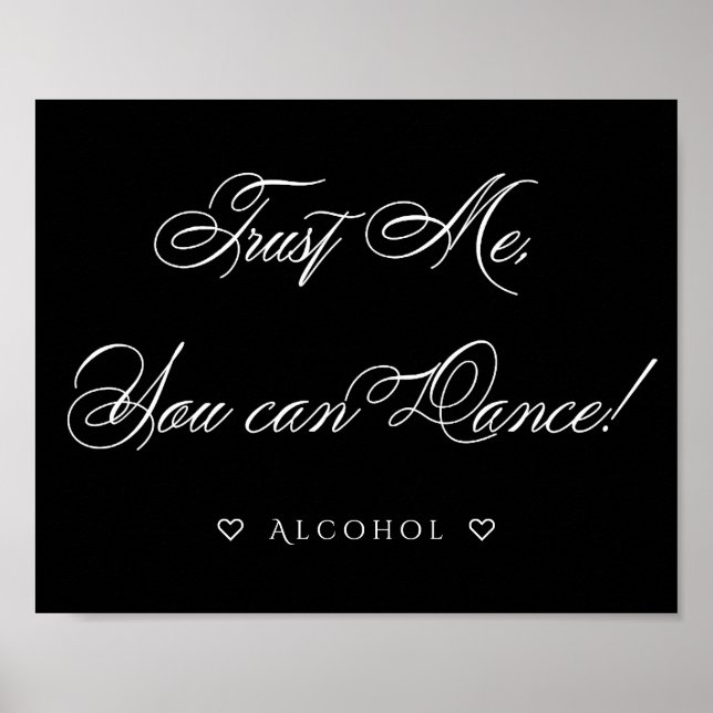 Elegant Sie können tanzen | Funny White Calligraph Poster (Vorne)