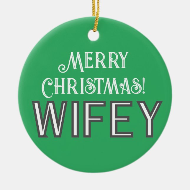 Elegant Stilvolle Typografie Merry Christmas Wifey Keramik Ornament (Vorne)
