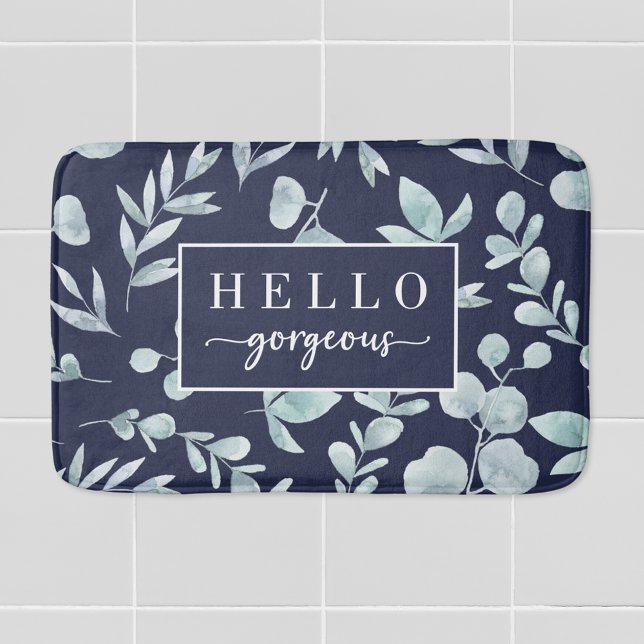 Elegant Watercolor Eucalyptus Hello Gorgeous Badematte (Von Creator hochgeladen)