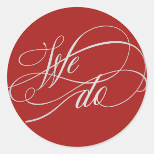 Elegant We Do Red Wedding Script Runder Aufkleber