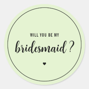 Elegant Werden Sie meine Bridesmaid? Runder Aufkleber