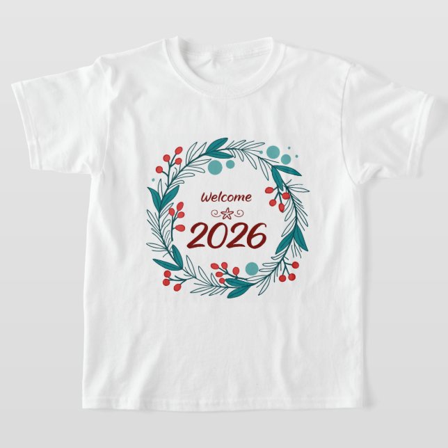 Elegant Willkommen im Jahr 2026 - Festival Laurel  T-Shirt (Ablage )
