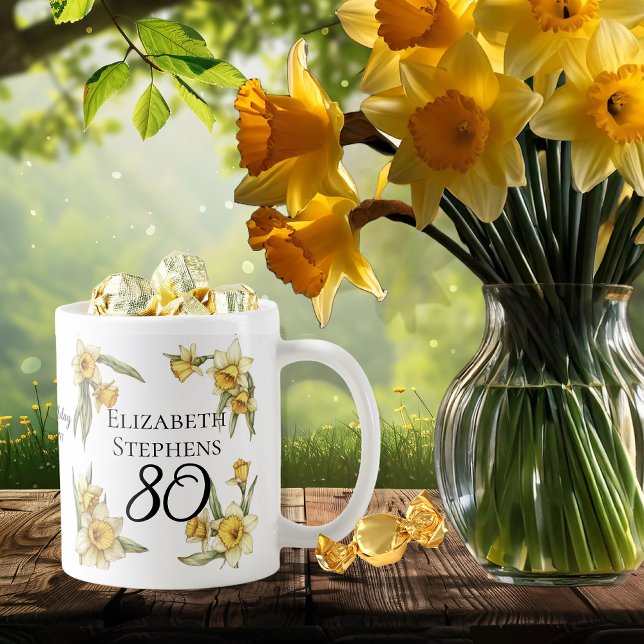 Elegant Yellow Daffodils Floral 80. Geburtstag Kaffeetasse (Elegant Yellow Daffodils Floral "80" 80th Birthday Keepsake Coffee Mug)