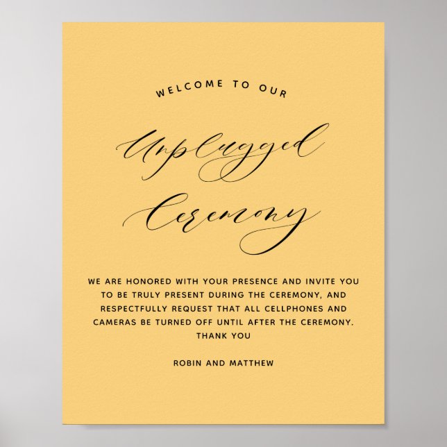 Elegant Yellow Unplugged Zeremony Wedding Sign Poster (Vorne)