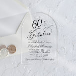 Elegante 60. Geburtstagsparty Acryleinladungen<br><div class="desc">Elegant klare Acryl 60. Geburtstagsfeier mit "60 & Fabulous" und ihrem Namen in schicken Schriften und den Party Details in einfachen,  modernen Schriften.</div>