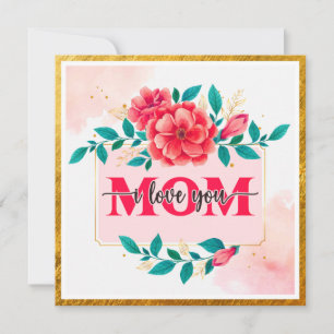 Elegante Aquarell-Blumen "MAMA ich liebe Dich" Mut Karte