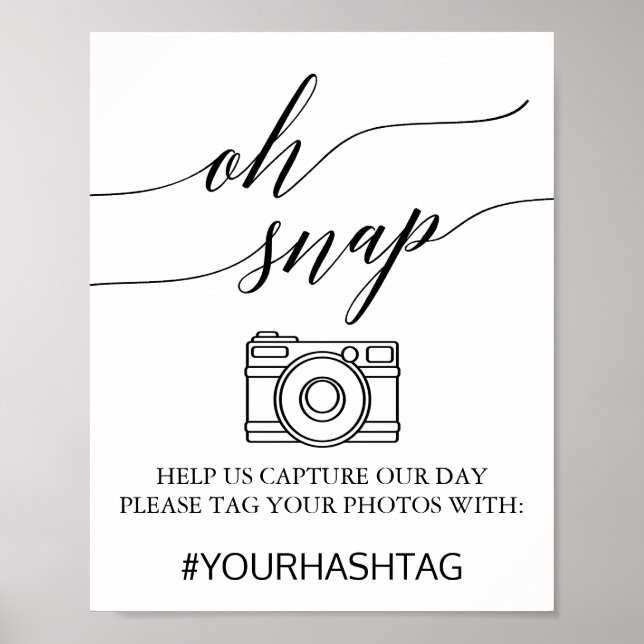 Elegante Black Calligraphy Oh Snap-Zeichen Poster (Vorne)