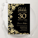 Elegante Black Gold Rose Überraschung 30. Geburtst Einladung<br><div class="desc">Black Gold Floral Überraschung 30. Geburtstag Party Einladung. Elegantes Design mit Rose,  Imitaten Goldfolie und Typografie Script Schriftart. Die trendige Einladungskarte eignet sich perfekt für eine stilvolle Damenfeier. Kann für jedes Alter angepasst werden. Gedruckte Zazzle Einladungen oder Sofortdownload digitalen druckbaren Vorlage.</div>