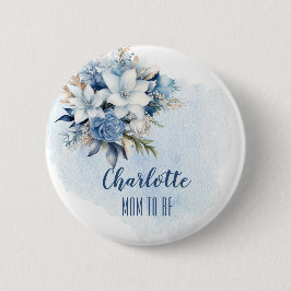 Elegante Blue Winter Floral Shower Mama zu sein Button