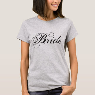 Elegante Bride Script Design für Hochzeitsgeschenk T-Shirt