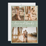 Elegante Chic Sage Green 3 Foto Collage Wedding Th Dankeskarte<br><div class="desc">Moderne, elegante "Liebe und Dank" Script Sage Green Wedding 3 Foto Collage Danke Karte. Stilvolle, schicke Hochzeitsvorlage mit drei (3) Foto auf der Vorderseite und einem (1) Foto auf der Rückseite. Mit dem Text "Liebe und Dank" Skript in einer Wirblen kursiven Hand gezeichnet Typografie Swash-Schwanz Schriftart in Weiß auf staubigen...</div>