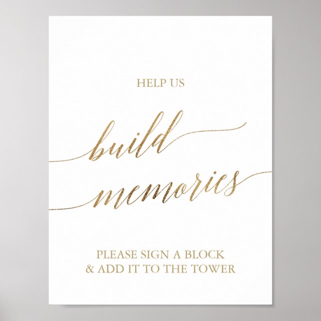 Elegante Gold Calligrafy Build Erinnerungen signie Poster (Vorne)