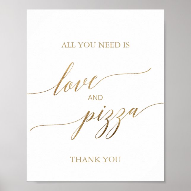 Elegante Gold Calligrafy Liebe und Pizza Sign Poster (Vorne)